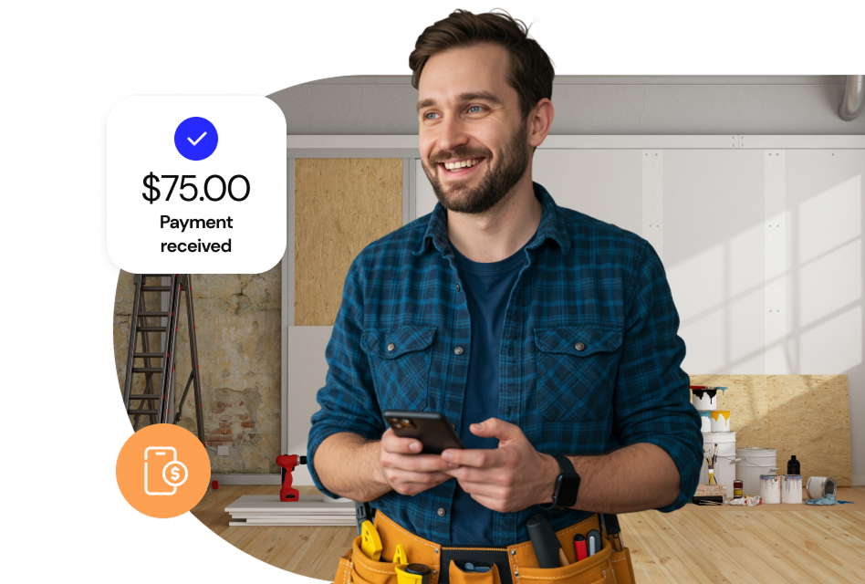 A man stands inside an area being renovated wearing a toolbelt holding a smart phone, with a graphic depicting “payment received” in the foreground. 